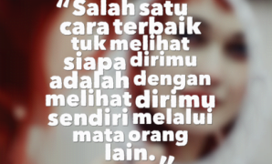 siapa dirimu dan kenalilah dari mata orang lain