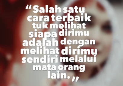 siapa dirimu dan kenalilah dari mata orang lain